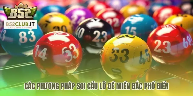 Tổng hợp các cách soi lô chuẩn xác từ dân gian đến hiện đại