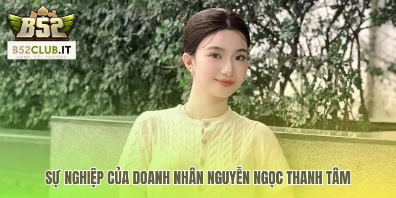 Sự nghiệp CEO Thanh Tâm hành trình từ học vấn đến chuyên gia iGaming